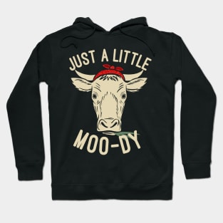 Just a Little MOO-dy Funny Cow Lovers Farming Gift Hoodie